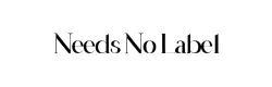 Needs No Label